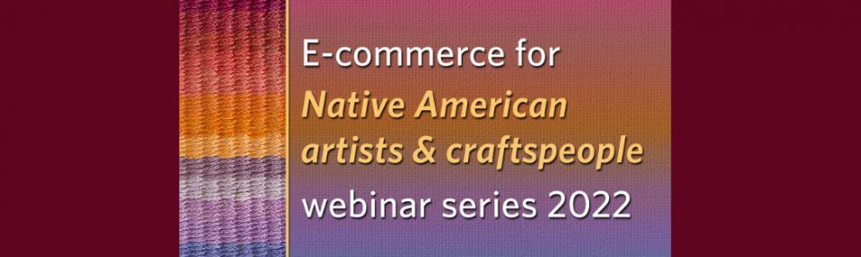 ecommerce for Native American artisans and craftspeople